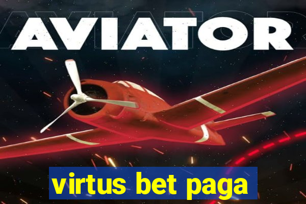 virtus bet paga